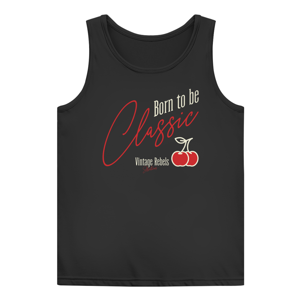 Tank Top "Born to be Classic"