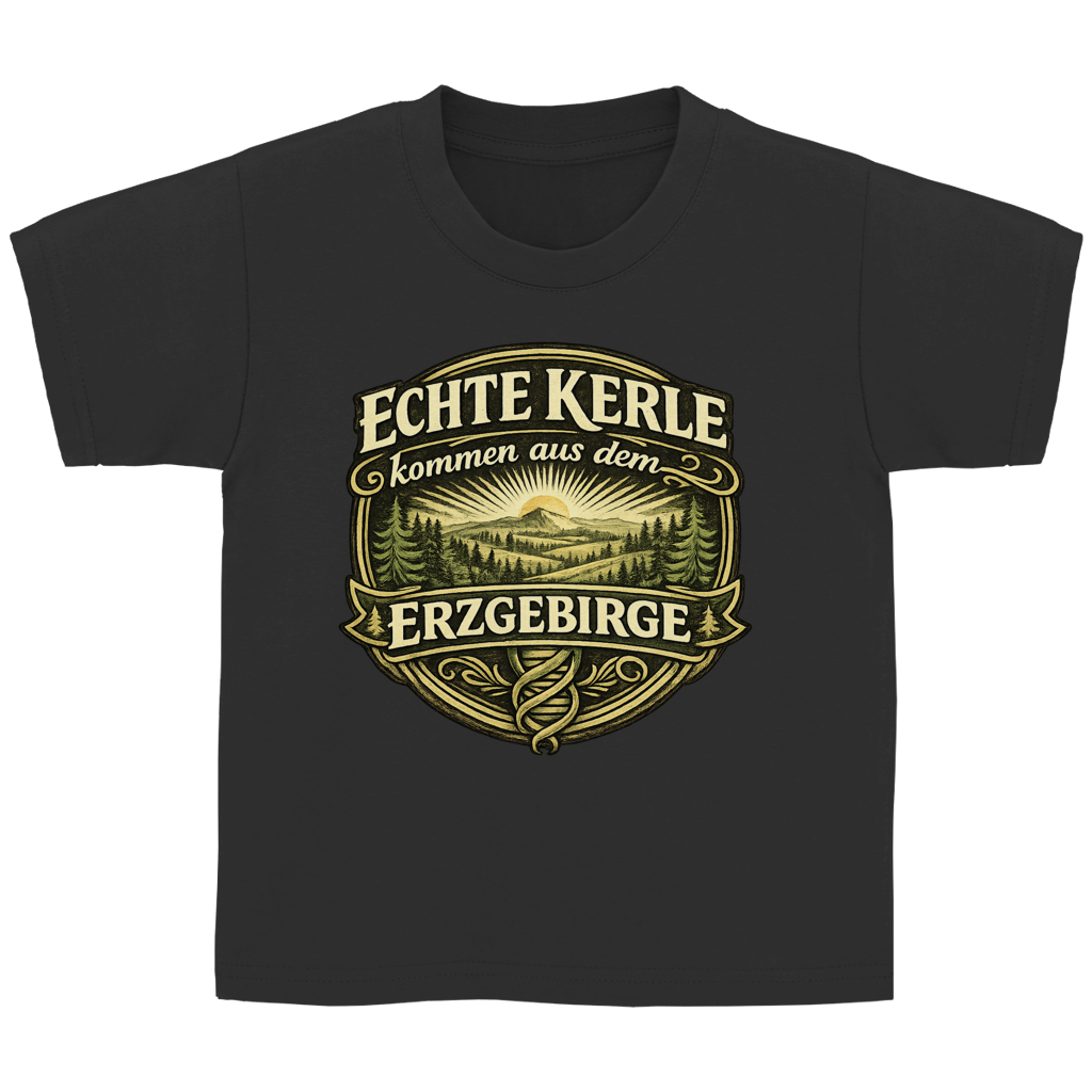 T-Shirt "Echte Kerle kommen aus dem Erzgebirge"