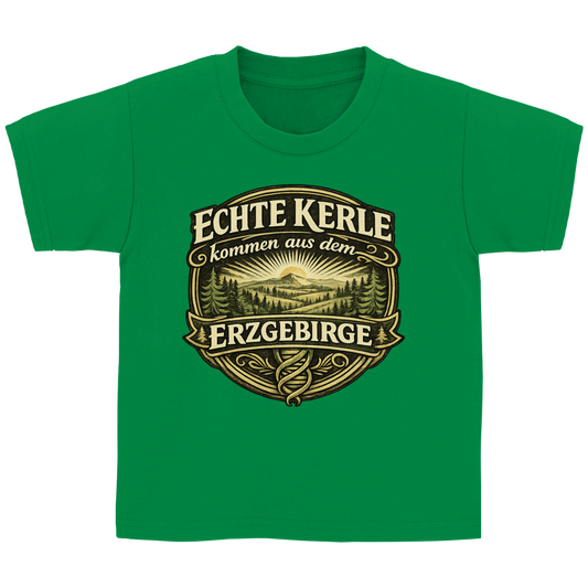 T-Shirt "Echte Kerle kommen aus dem Erzgebirge"