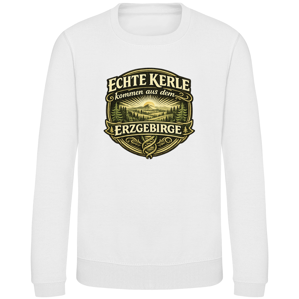 Sweatshirt "Echte Kerle kommen aus dem Erzgebirge" | Kinder