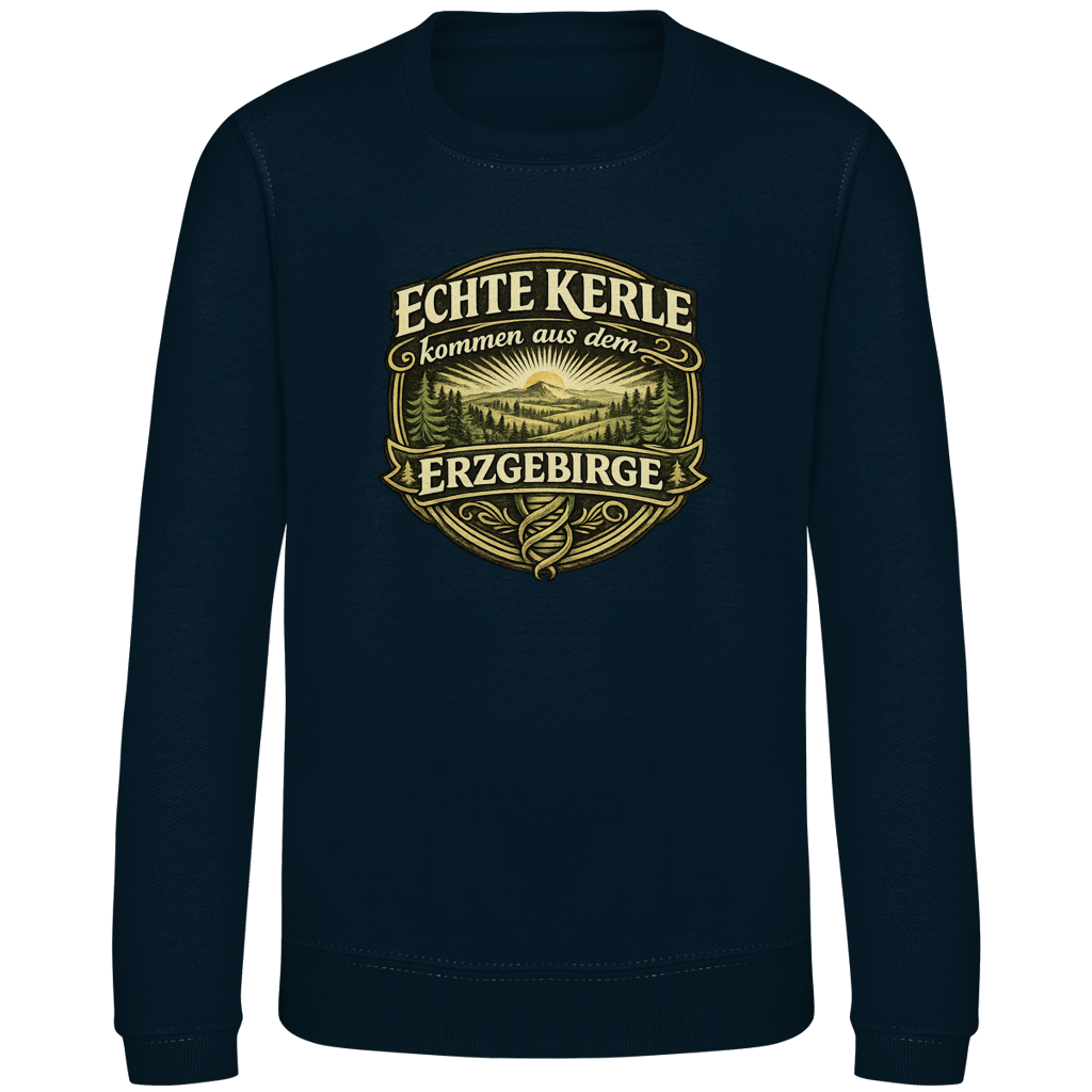 Sweatshirt "Echte Kerle kommen aus dem Erzgebirge" | Kinder