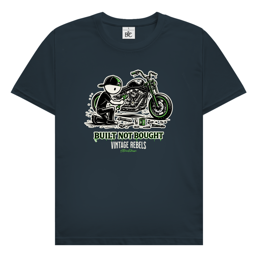 T-Shirt "Built not Bought"