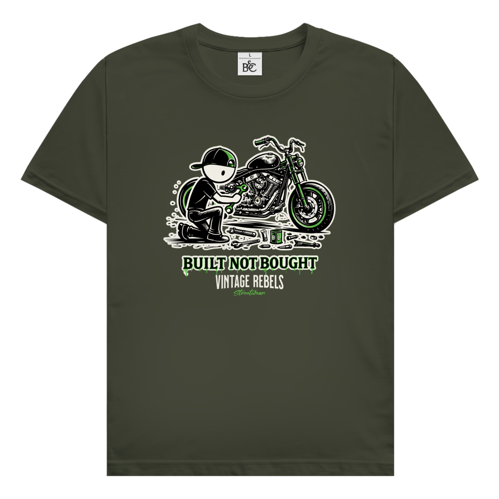 T-Shirt "Built not Bought"
