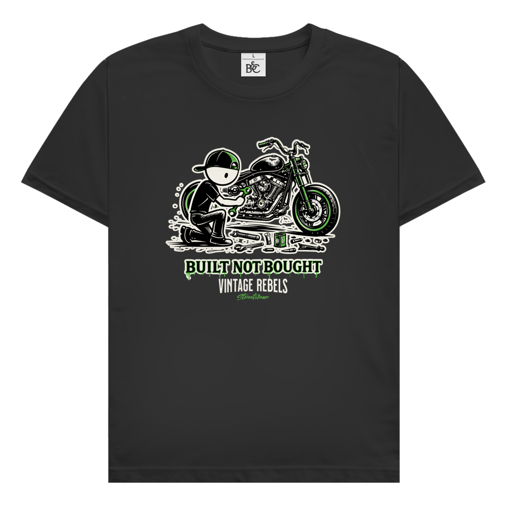 T-Shirt "Built not Bought"