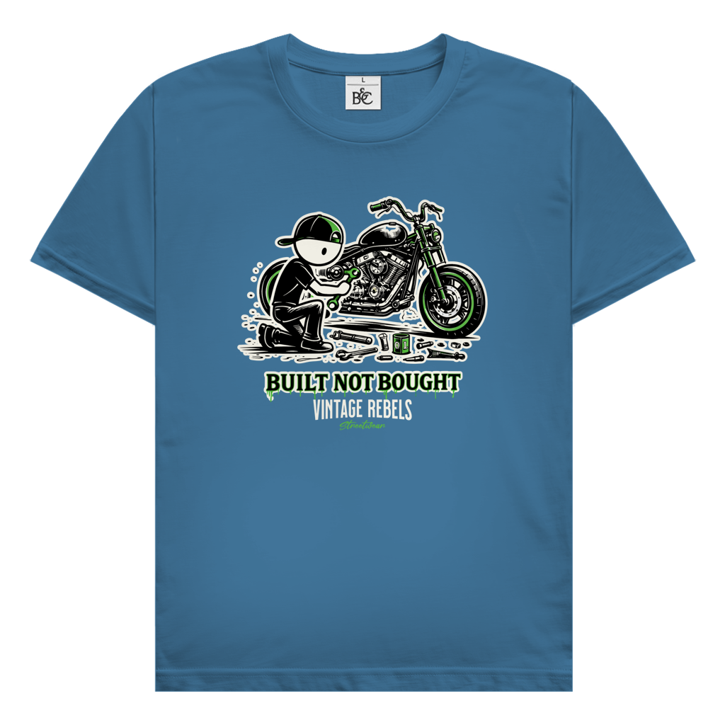 T-Shirt "Built not Bought"