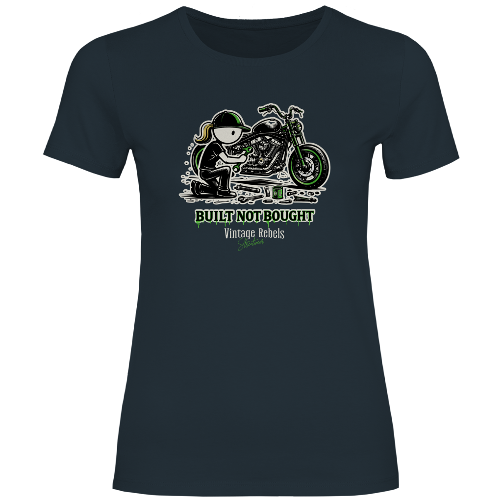 T-Shirt "Built not Bought"