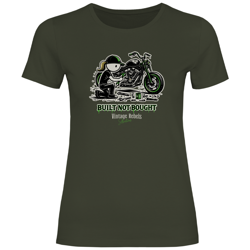 T-Shirt "Built not Bought"