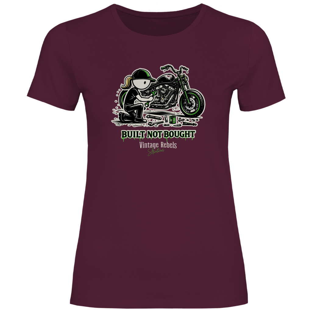 T-Shirt "Built not Bought"